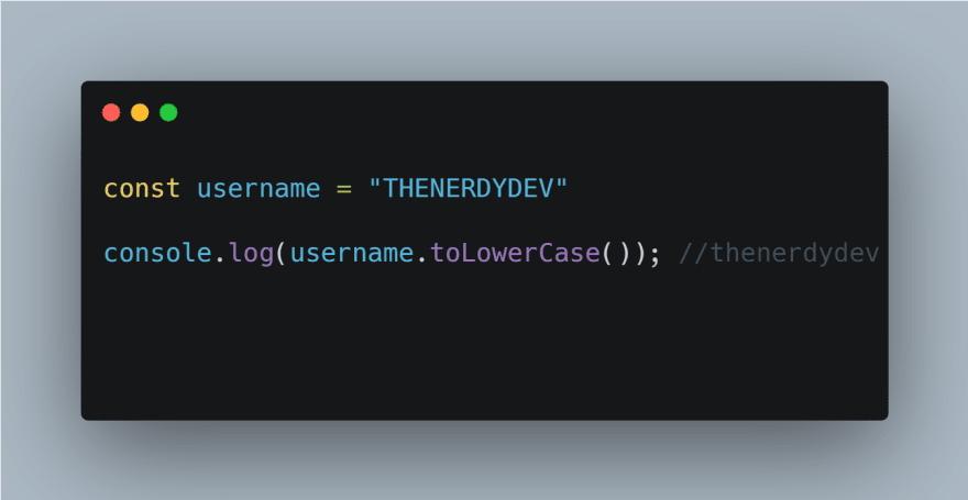 JavaScript – toLowerCase and toUpperCase methods – The Nerdy Dev