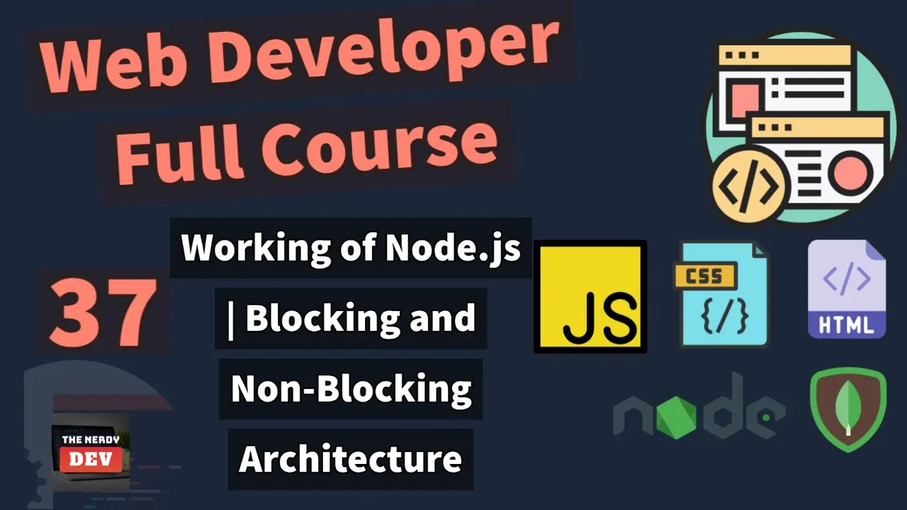 Working of Node.js | Blocking & Non-Blocking Architecture Explained (video)