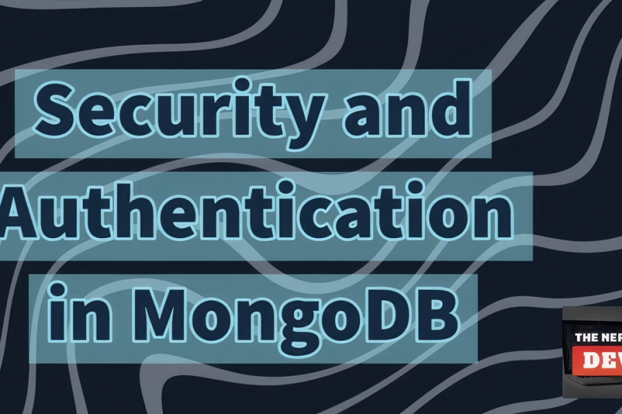Security and Authentication in MongoDB